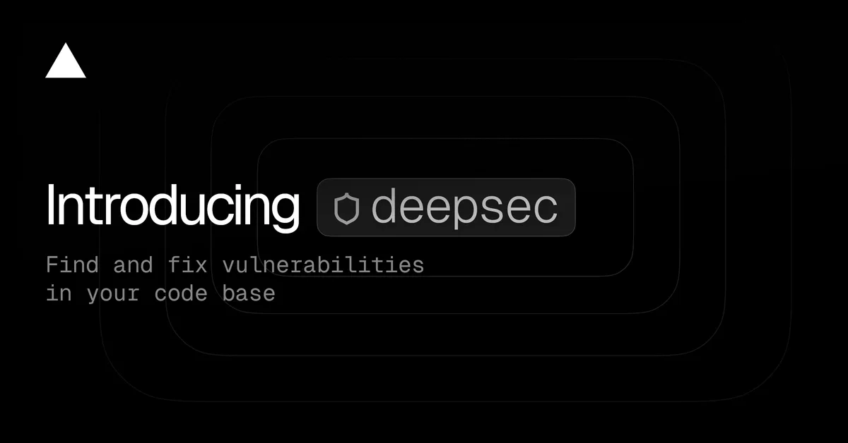 配图：Vercel 开源 deepsec：用 coding agents 做更可操作的安全扫描